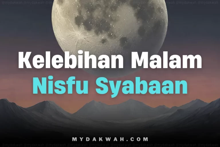 Kelebihan Malam Nifsu Syaaban 