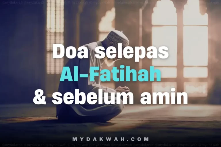 Doa Selepas Al-Fatihah Dan Sebelum Amin