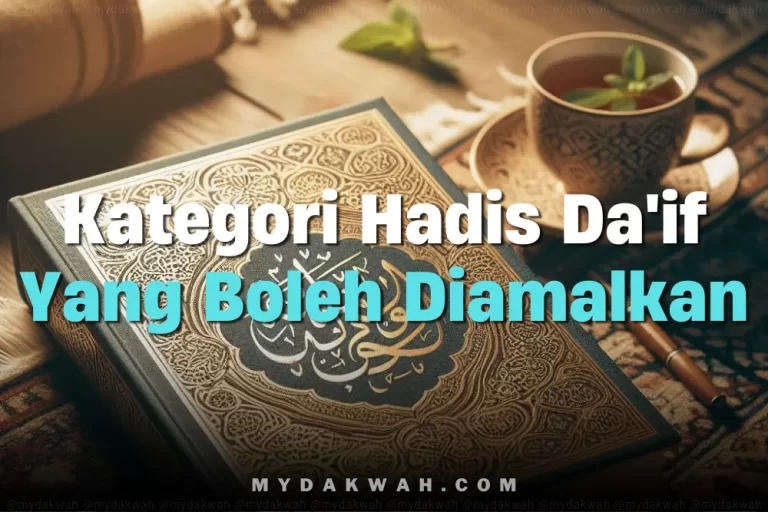Kategori hadis daif yang boleh diamalkan