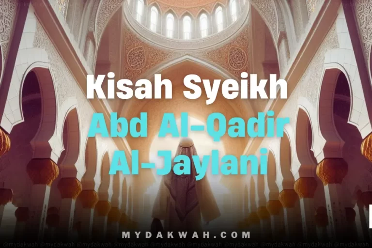 Kisah Syeikh Abd AL-Qadir Al-Jaylani