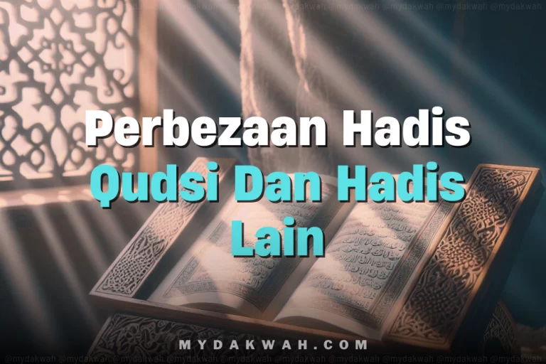 Perbezaan Hadis Qudsi dan Hadis Lain